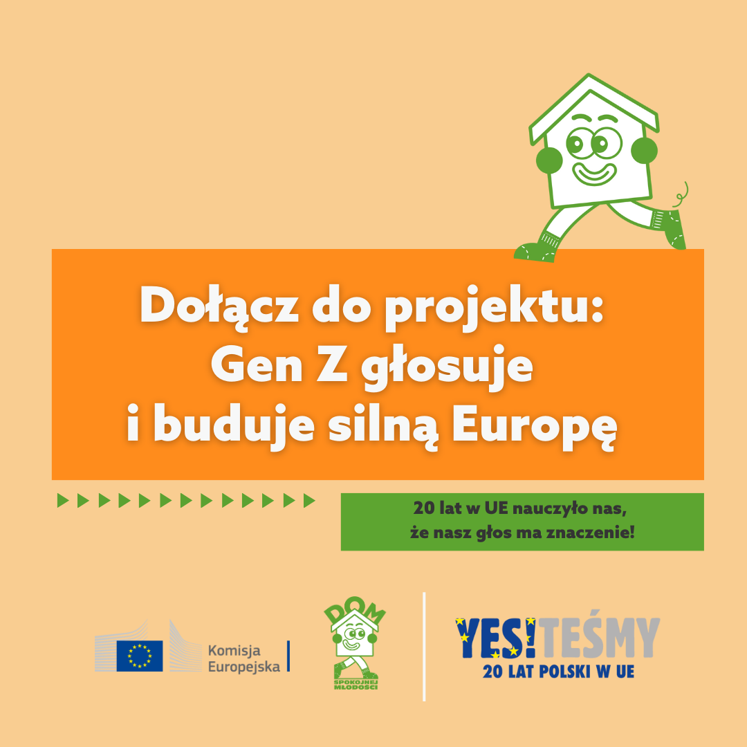 Gen Z Głosuje I Buduje Silną Europę – 20-lecie Polski W UE – Wydarzenia